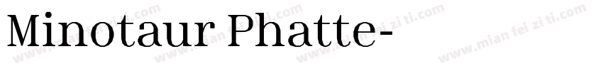 Minotaur Phatte字体转换